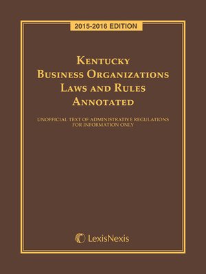 cover image of Kentucky Business Organizations Law and Rules Annotated